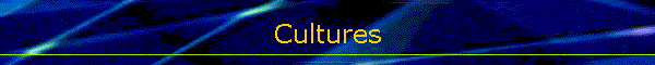 Cultures