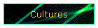 Cultures